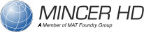 MINCER HD &#124; A Member of the MAT Foundry Group